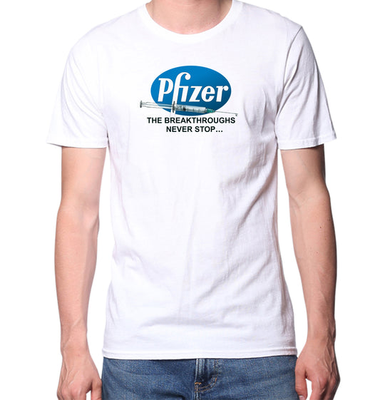 Pfizer, The Breakthroughs Never Stop T-Shirt - Unisex